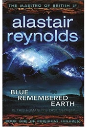 Blue Remembered Earth (Alastair Reynolds)