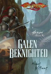 Galen Beknighted (Michael Williams)