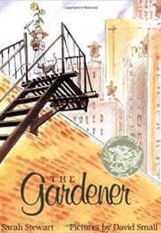 The Gardener (Sarah Stewart and David Small)