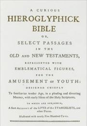 A Curious Hieroglyphick Bible