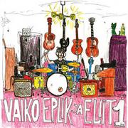 Vaiko Eplik Ja Eliit ‎– 1