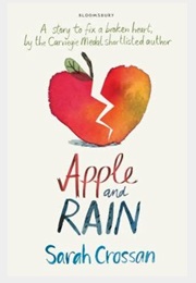 Apple and Rain (Sarah Crossan)