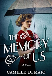 The Memory of Us (Camille Di Maio)