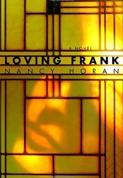Loving Frank (Horan, Nancy)