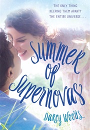 Summer of Supernovas (Darcy Woods)