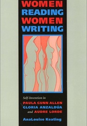 Women Reading Women Writing (Analouise Keating)