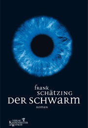 Der Schwarm (Schätzing, Frank)