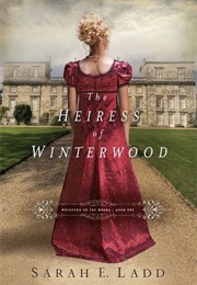 The Heiress of Winterwood (Sarah E. Ladd)