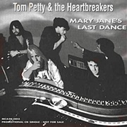 Mary Jane's Last Dance, Tom Petty & the Heartbreakers
