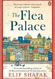 The Flea Palace (Elif Shafak)