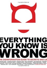 Everything You Know Is Wrong (Russ Kick)