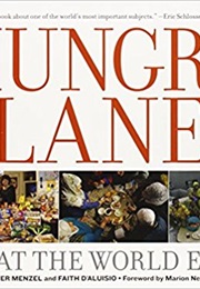 Hungry Planet (Peter Menzel and Faith D'Aluisio)