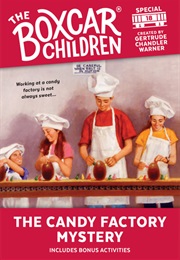 The Candy Factory Mystery (Gertrude Chandler Warner)
