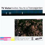 TV Victor - Invites You to a Trance Garden
