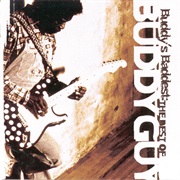 Buddy Guy - Buddy's Baddest: The Best of Buddy Guy
