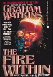 The Fire Within (Graham Watkins)