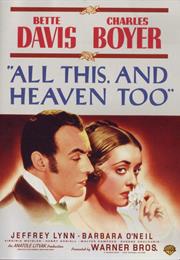 All This, and Heaven Too (1940)