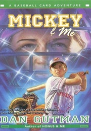 Mickey & Me (Dan Gutman)