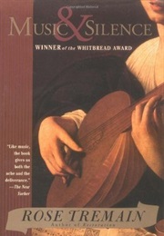 Music and Silence (Rose Tremain)