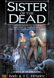 Sister of the Dead (Barb and J.C. Hendee)