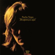 Nacho Vegas - Desaparezca Aquí