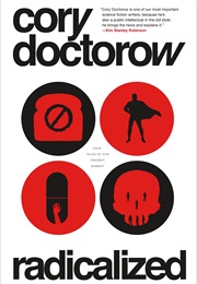 Radicalized (Cory Doctorow)
