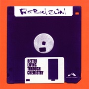 (1996) Fatboy Slim - Better Living Through Chemistry