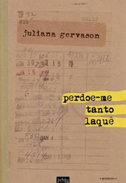 Perdoe-Me Tanto Laquê (Juliana Gervason)