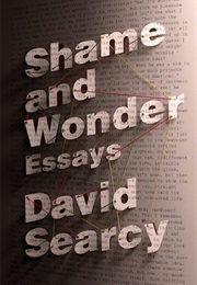 Shame and Wonder (David Searcy)