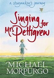 Sining for Mrs Pettigrew (Michael Morpurgo)