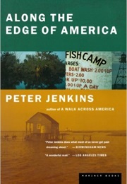 Along the Edge of America (Peter Jenkins)