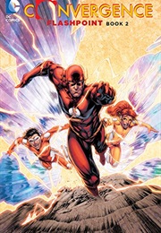 Convergence: Flashpoint Book Two (Unknown)