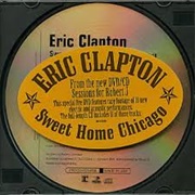 Sweet Home Chicago-Eric Clapton