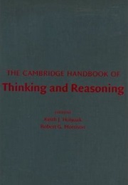 The Cambridge Handbook of Thinking and Reasoning (Keith J. Holyoak & Robert G. Morrison)
