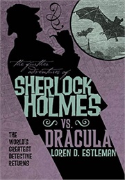 Sherlock Holmes vs. Dracula (Estelman)