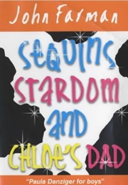 Sequins, Stardom and Chloe's Dad (John Farman)