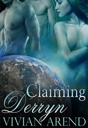 Claiming Derryn (Vivian Arend)