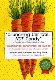 Crunching Carrots, Not Candy (Judy Slack)