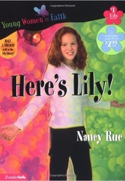 Here's Lily! (Nancy Rue)
