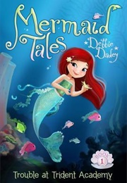 Trouble at Trident Academy (Debbie Dadey)