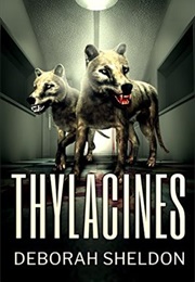 Thylacines (Deborah Sheldon)