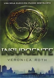 Insurgente (Veronica Roth)
