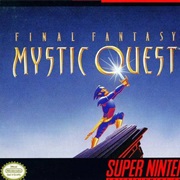 Final Fantasy: Mystic Quest (SNES)