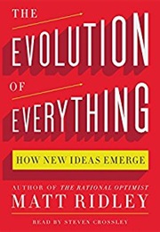 The Evolution of Everything (Matt Ridley)
