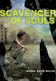 Scavenger of Souls (Joshua David Bellin)
