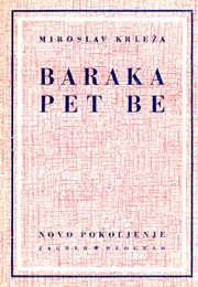 Baraka Pet Be (Miroslav Krleža)