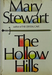 The Hollow Hills (Mary Stewart)