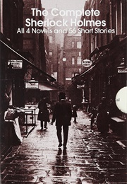 The Complete Sherlock Holmes (Sir Arthur Conan Doyle)