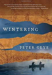Wintering (Peter Geye)