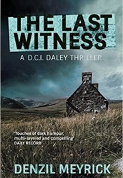 The Last Witness (Denzil Meyrick)